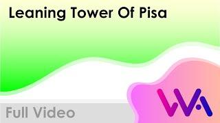 Leaning Tower Of Pisa: Full Video