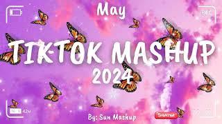 Tiktok Mashup May 2024 (Not Clean)