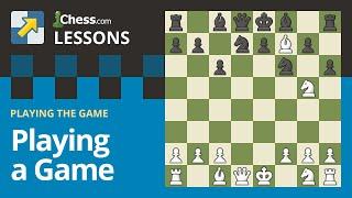 Playing A Game | How to Play Chess