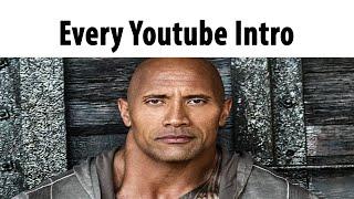 Every Youtube Intro Be Like