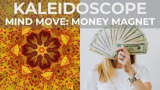 Dr Joe Dispenza Kaleidoscope + Mind Movie | Money Magnet