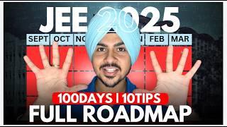 10 Tips for 100 Days! JEE Main 2025 Complete Roadmap 