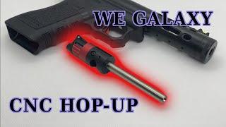 [WE Galaxy] TTI CNC Hop-up  - Overview and Installation