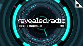 Revealed Radio 100 - Best of Revealed Radio