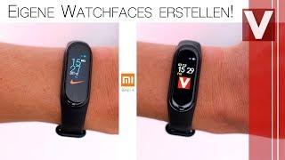 Personalisierte Watchfaces für Mi Band 4 erstellen (Tutorial) - Venix