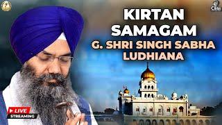 Live! | Kirtan | Bhai Manpreet Singh Ji Kanpuri | G. Sri Guru Singh Sabha E BL., BRS Nagar, Ludhiana