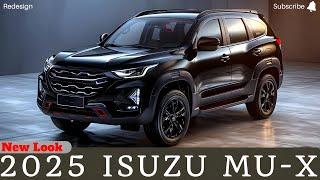 New Look 2025 Isuzu MU-X Revealed - You Won't Believe Your Eyes!