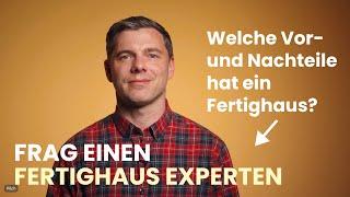 Welche Vor- und Nachteile hat ein Fertighaus | Fertighaus Experte | Hausbautipps | Makers (2021)