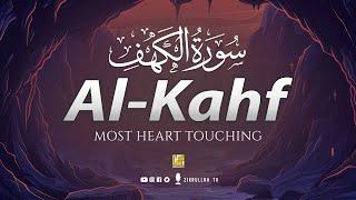 SURAH AL KAHF سورة الكهف | THIS MAJESTIC QURAN WILL TOUCH YOUR HEART إن شاء الله | Zikrullah TV