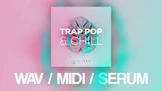 Trap Pop & Chill (Sample Pack) by Skifonix Sounds