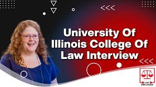 University of Illinois College of Law Interview