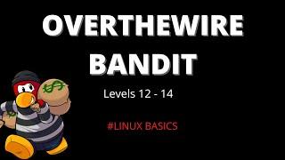 OverTheWire: Bandit Levels 12-14 | Linux Basics (gunzip, ssh private keys, telnet)