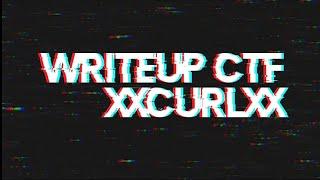 [Write-UP CTF] Desafio xXCurlXx - HackerSec