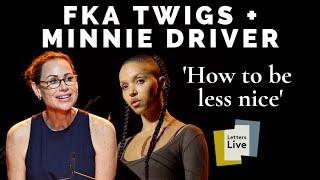 FKA Twigs and Minnie Driver read letters about the secret fury of 'nice' women