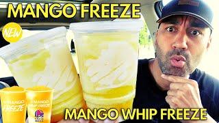 Taco Bell Mango Freeze and Mango Whip Freeze Review