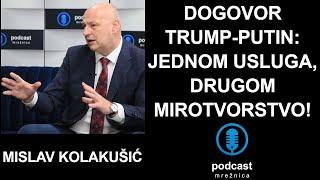 PODCAST MREŽNICA - Kolakušić: Europa će sada biti prepuštena sebi, cijeli Zapad čeka neviđena kriza