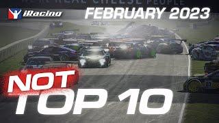 iRacing  NOT Top 10 Highlights - February 2023