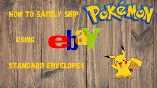 How to safely ship Pokémon Cards with Ebay Standard Envelope (or any trading card / sports card)