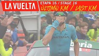 Ultimo kilómetro / Last kilometer - Stage 16 | La Vuelta 19