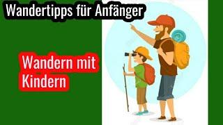 So schön kann Wandern mit Kindern sein!