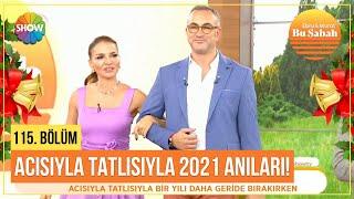 Bu Sabah'ın 2021 anıları! | Bu Sabah 115. Bölüm