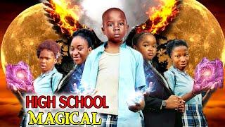 HIGH SCHOOL MAGICAL New Season [Episode 5]2023 Brand New Trending Nigerian Blockbuster Movie