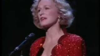 Send In the Clowns - Glenn Close