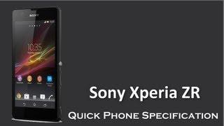 Sony Xperia ZR Quick Phone Specification come with15GHz Quad Core Qualcomm Snapdragon Processor