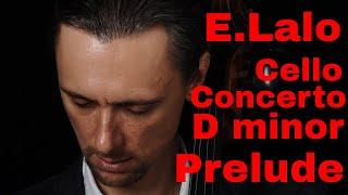 E. Lalo Cello Concerto in D minor 1st movement in SLOW TEMPO | Play Along with Cello Teacher