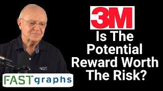 3M Is The Potential Reward Worth the Risk? | FAST Graphs