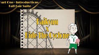 Haikyuu x Ride the Cyclone // Part One • Introductions + Fall Fair Suite \\