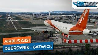 [MSFS] Dubrovnik to London Gatwick - Airbus A321 easyJet｜Drawyah