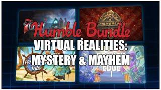 Amazing VR Deal!! Humble Bundle Virtual Realities: Mystery and Mayhem | PCVR | Steam