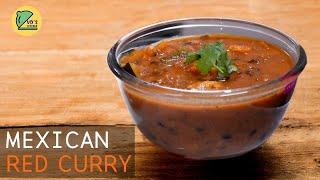 How to Make Mexican Red Curry | Mexican Hot-Pot Curry | Mexican Recipe | Curry Recipe