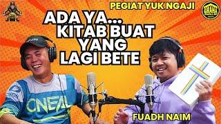 ADA YA... KITAB BUAT YANG LAGI BETE - Fuadh Naim (Pegiat YukNgaji)