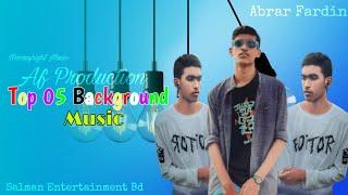 Af Production | Abrar Fardin | All Background Music | Salman Entertainment Bd