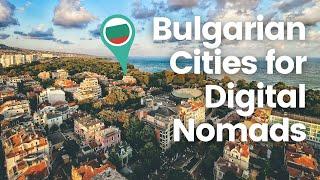 Best Cities for Digital Nomads in Bulgaria