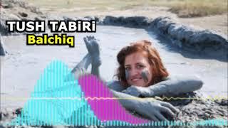 Balchiq tushda tush tabiri - Тушда балчик - Tushda loy korsa