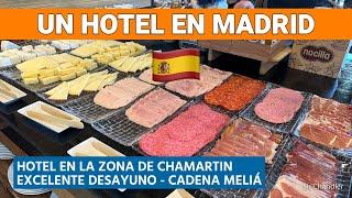 UN HOTEL EN MADRID - CHAMARTÍN (excelente desayuno)