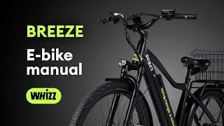 Check out Breeze e-bike manual  Ride with Whizz!