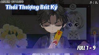 Thái Thượng Bút Ký | Full 1 - 9 | SaVietsub