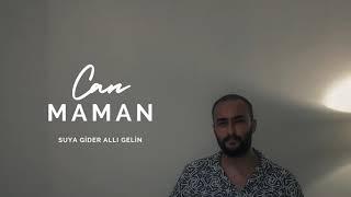 Can Maman - Suya Gider Allı Gelin (Trt Türkü - Canlı Performans)