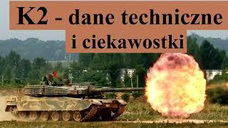 czołg K2 - dane techniczne i ciekawostki