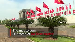 Ho Chi Minh Mausoleum - A must see destination in Hanoi