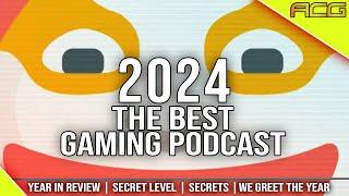 2024 Year in Review - The best gaming podcast Live