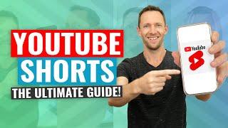 YouTube Shorts: The COMPLETE Guide!