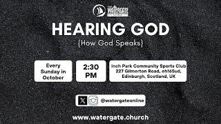 The Watergate Church Uk | 1 Hearing God  | 6th Oct 2024 | Ebi Ashidi