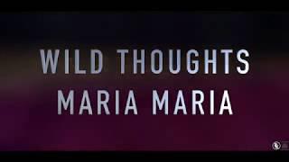 DJ Khaled feat. Rihanna - Wild Thoughts & Santana - Maria Maria [OFFICIAL VIDEO]