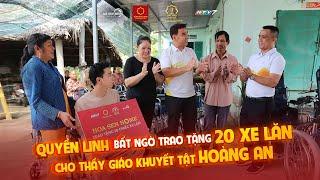 Hát Cho Ngày Mai | Tập 25 | Quyền Linh bất ngờ trao tặng 20 xe lăn cho thầy giáo khuyết tật Hoàng An