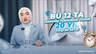 Bu 12 narsani tushunishim uchun 20 yil vaqtim ketdi